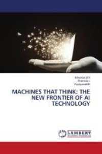 MACHINES THAT THINK: THE NEW FRONTIER OF AI TECHNOLOGY （2024. 144 S. 220 mm）