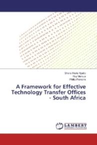 A Framework for Effective Technology Transfer Offices - South Africa （2016. 244 S. 220 mm）
