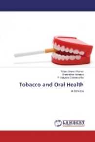 Tobacco and Oral Health : A Review （2017. 100 S. 220 mm）
