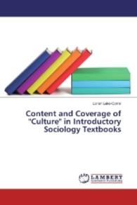 Content and Coverage of "Culture" in Introductory Sociology Textbooks （2016. 72 S. 220 mm）