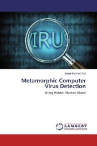 Metamorphic Computer Virus Detection : Using Hidden Markov Model （2016. 276 S. 220 mm）