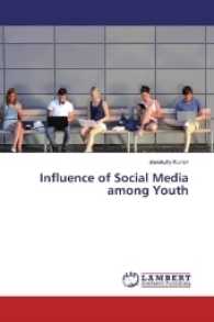 Influence of Social Media among Youth （2016. 76 S. 220 mm）