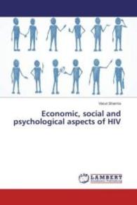 Economic, social and psychological aspects of HIV （2016. 288 S. 220 mm）