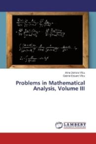 Problems in Mathematical Analysis, Volume III （2016. 188 S. 220 mm）