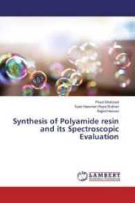 Synthesis of Polyamide resin and its Spectroscopic Evaluation （2016. 80 S. 220 mm）