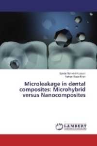 Microleakage in dental composites: Microhybrid versus Nanocomposites （2017. 84 S. 220 mm）