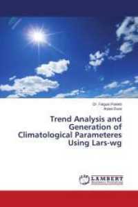 Trend Analysis and Generation of Climatological Parameteres Using Lars-wg （2019. 140 S. 220 mm）