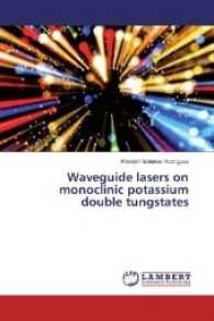 Waveguide lasers on monoclinic potassium double tungstates （2016. 224 S. 220 mm）