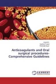 Anticoagulants and Oral surgical procedures-Comprehensive Guidelines （2017. 140 S. 220 mm）