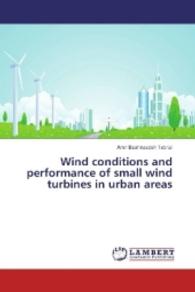 Wind conditions and performance of small wind turbines in urban areas （2016. 204 S. 220 mm）