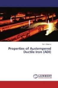 Properties of Austempered Ductile Iron (ADI) （2016. 68 S. 220 mm）