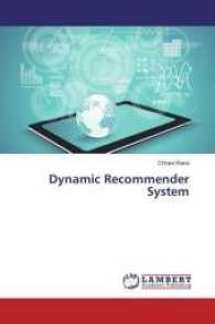 Dynamic Recommender System （2016. 140 S. 220 mm）