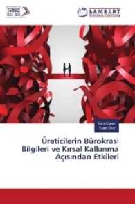 Üreticilerin Bürokrasi Bilgileri ve K rsal Kalk nma Aç s ndan Etkileri （2016. 132 S. 220 mm）
