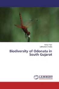 Biodiversity of Odonata in South Gujarat （2017. 184 S. 220 mm）