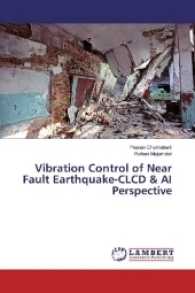 Vibration Control of Near Fault Earthquake-CLCD & AI Perspective （2016. 56 S. 220 mm）