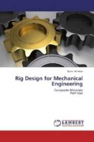 Rig Design for Mechanical Engineering : Composite Materials Part Four （2016. 168 S. 220 mm）