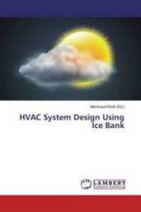 HVAC System Design Using Ice Bank （2019. 128 S. 220 mm）