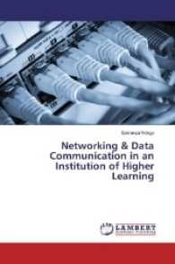 Networking & Data Communication in an Institution of Higher Learning （2016. 124 S. 220 mm）