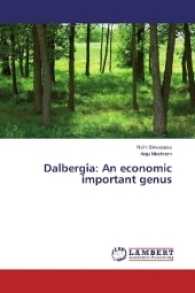Dalbergia: An economic important genus （2016. 108 S. 220 mm）
