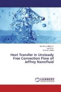 Heat Transfer in Unsteady Free Convection Flow of Jeffrey Nanofluid （2016. 92 S. 220 mm）