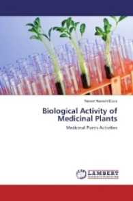 Biological Activity of Medicinal Plants : Medicinal Plants Activities （2016. 68 S. 220 mm）