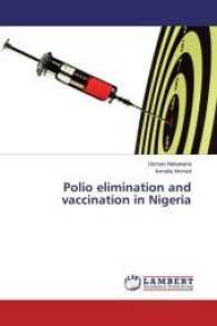 Polio elimination and vaccination in Nigeria （2016. 192 S. 220 mm）