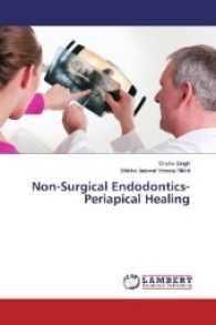 Non-Surgical Endodontics- Periapical Healing （2016. 116 S. 220 mm）