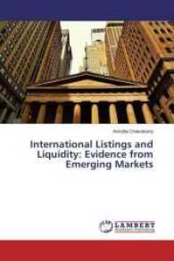 International Listings and Liquidity: Evidence from Emerging Markets （2017. 96 S. 220 mm）
