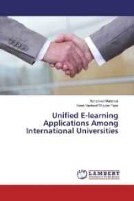 Unified E-learning Applications Among International Universities （2016. 128 S. 220 mm）