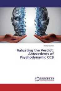 Valuating the Verdict: Antecedents of Psychodynamic CCB （2016. 248 S. 220 mm）