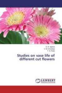 Studies on vase life of different cut flowers （2016. 176 S. 220 mm）