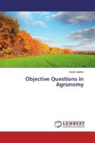 Objective Questions in Agronomy （2016. 100 S. 220 mm）