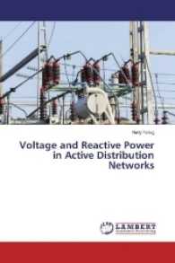 Voltage and Reactive Power in Active Distribution Networks （2017. 236 S. 220 mm）