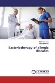 Bacteriotherapy of allergic diseases （2016. 84 S. 220 mm）