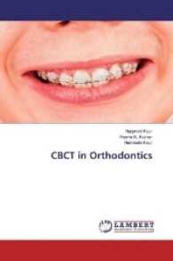 CBCT in Orthodontics （2017. 148 S. 220 mm）