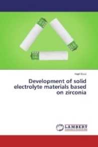 Development of solid electrolyte materials based on zirconia （2016. 80 S. 220 mm）