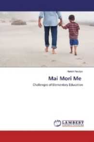 Mai Mori Me : Challenges of Elementary Education （2016. 64 S. 220 mm）