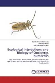 Ecological Interactions and Biology of Oncideres humeralis : New Host-Plant Association, Patterns of Host Use and Effects on the number and size structure of its host-plants （2016. 72 S. 220 mm）