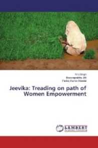 Jeevika: Treading on path of Women Empowerment （2016. 172 S. 220 mm）