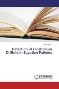 Detection of Clostridium Difficile in Egyptian Patients （2016. 132 S. 220 mm）