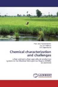 Chemical characterization and challenges : urban and peri-urban agricultural production systems in the Mumbai Metropolitan Region (MMR); an overview （2016. 60 S. 220 mm）
