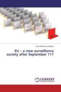 EU - a new surveillance society after September 11? （2016. 120 S. 220 mm）