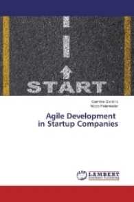 Agile Development in Startup Companies （2016. 252 S. 220 mm）