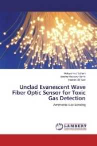 Unclad Evanescent Wave Fiber Optic Sensor for Toxic Gas Detection : Ammonia Gas Sensing （2016. 80 S. 220 mm）