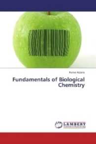 Fundamentals of Biological Chemistry （2016. 356 S. 220 mm）