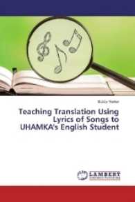 Teaching Translation Using Lyrics of Songs to UHAMKA's English Student （2017. 64 S. 220 mm）