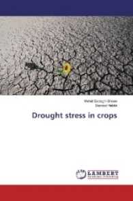 Drought stress in crops （2016. 160 S. 220 mm）