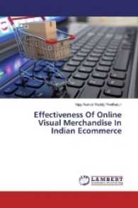 Effectiveness Of Online Visual Merchandise In Indian Ecommerce （2016. 92 S. 220 mm）