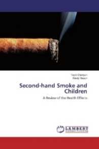 Second-hand Smoke and Children : A Review of the Health Effects （2016. 100 S. 220 mm）