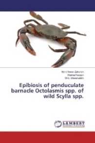Epibiosis of penduculate barnacle Octolasmis spp. of wild Scylla spp. （2016. 148 S. 220 mm）
